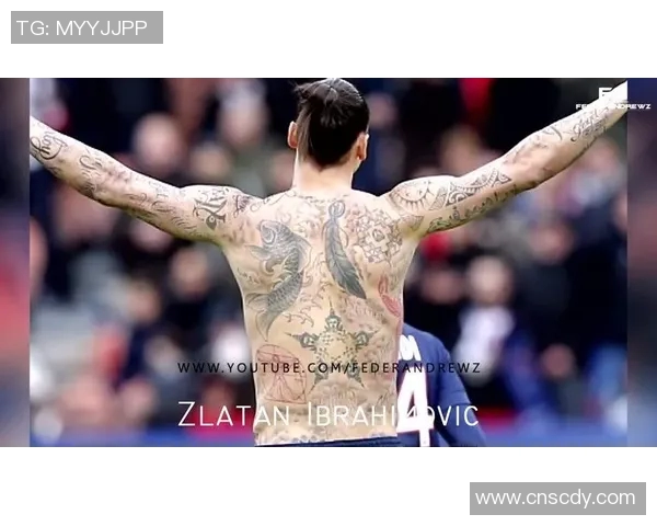 足球球星为何纷纷选择纹身 揭秘纹身背后的文化意义与个性表达